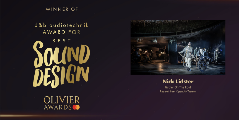 Nick Lidster wins the 2025 Olivier Award for Best Sound Design for Fiddler of the Roof