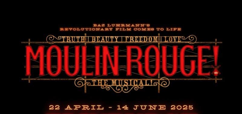 Moulin Rouge The Musical with sound supplied by Autograoph