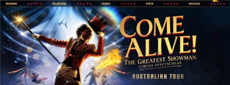 COME ALIVE! The Greatest Showman Circus Spectacular with sound design by Gareth Tucker for Autograph.